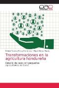 Transformaciones en la agricultura hondure?a
