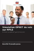 Simulation OPNET de voix sur MPLS