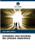 Konsens Und Dissens Bei J?rgen Habermas