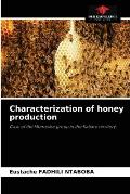 Characterization of honey production