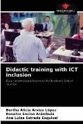Didactic training with ICT inclusion