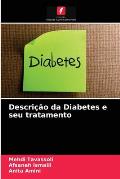 Descri??o da Diabetes e seu tratamento