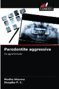 Parodontite aggressiva