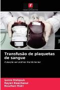 Transfus?o de plaquetas de sangue