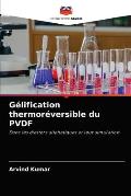 G?lification thermor?versible du PVDF