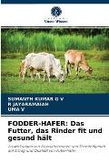 Fodder-Hafer: Das Futter, das Rinder fit und gesund h?lt