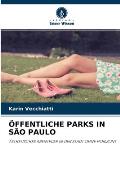 ?ffentliche Parks in S?o Paulo