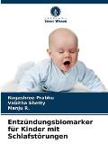 Entz?ndungsbiomarker f?r Kinder mit Schlafst?rungen