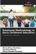 Emotional Methodology in Early Childhood Education