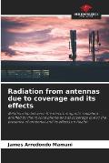 Radiation from antennas due to coverage and its effects
