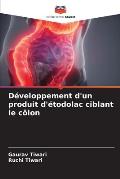 D?veloppement d'un produit d'?todolac ciblant le c?lon