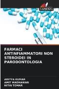 Farmaci Antinfiammatori Non Steroidei in Parodontologia