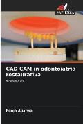 CAD CAM in odontoiatria restaurativa