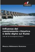 Influenza del cambiamento climatico e delle dighe sul fiume