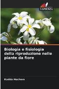 Biologia e fisiologia della riproduzione nelle piante da fiore
