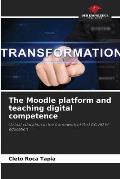 The Moodle platform and teaching digital competence