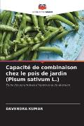 Capacit? de combinaison chez le pois de jardin (Pisum sativum L.)