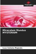 Miraculum Mundus MYSTERIUM