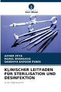 Klinischer Leitfaden F?r Sterilisation Und Desinfektion