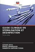 Guide Clinique En St?rilisation Et D?sinfection