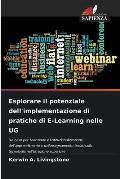 Esplorare il potenziale dell'implementazione di pratiche di E-Learning nelle UG