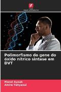 Polimorfismo do gene do ?xido n?trico sintase em DVT