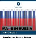 Russische Smart Power