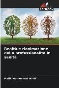 Realt? e rianimazione della professionalit? in sanit?