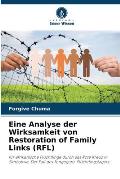 Eine Analyse der Wirksamkeit von Restoration of Family Links (RFL)