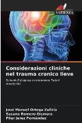 Considerazioni cliniche nel trauma cranico lieve