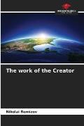 The work of the Creator