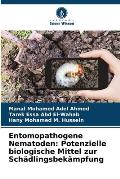 Entomopathogene Nematoden: Potenzielle biologische Mittel zur Sch?dlingsbek?mpfung