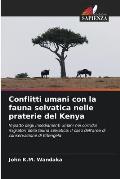 Conflitti umani con la fauna selvatica nelle praterie del Kenya