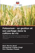 Potassium: sa gestion et son partage dans la culture du riz