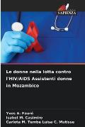 Le donne nella lotta contro l'HIV/AIDS Assistenti donne in Mozambico