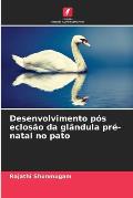 Desenvolvimento p?s eclos?o da gl?ndula pr?-natal no pato