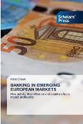 Banking in Emerging European Markets