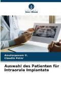Auswahl des Patienten f?r intraorale Implantate