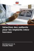 S?lection des patients pour les implants intra-buccaux