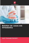 Relatos de casos em Ortodontia