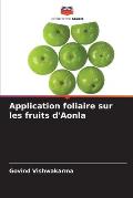 Application foliaire sur les fruits d'Aonla