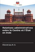 Relations administratives entre le Centre et l'?tat en Inde
