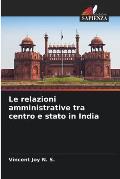 Le relazioni amministrative tra centro e stato in India