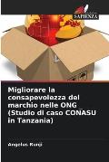Migliorare la consapevolezza del marchio nelle ONG _ (Studio di caso CONASU in Tanzania)