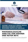 Mikrobiologische Analyse Von M?hren Und Roter Bete
