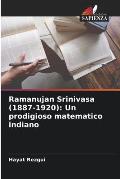 Ramanujan Srinivasa (1887-1920): Un prodigioso matematico indiano
