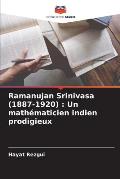 Ramanujan Srinivasa (1887-1920): Un math?maticien indien prodigieux