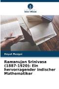 Ramanujan Srinivasa (1887-1920): Ein hervorragender indischer Mathematiker