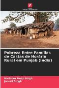 Pobreza Entre Fam?lias de Castas de Hor?rio Rural em Punjab (?ndia)