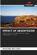 Impact of Absenteeism